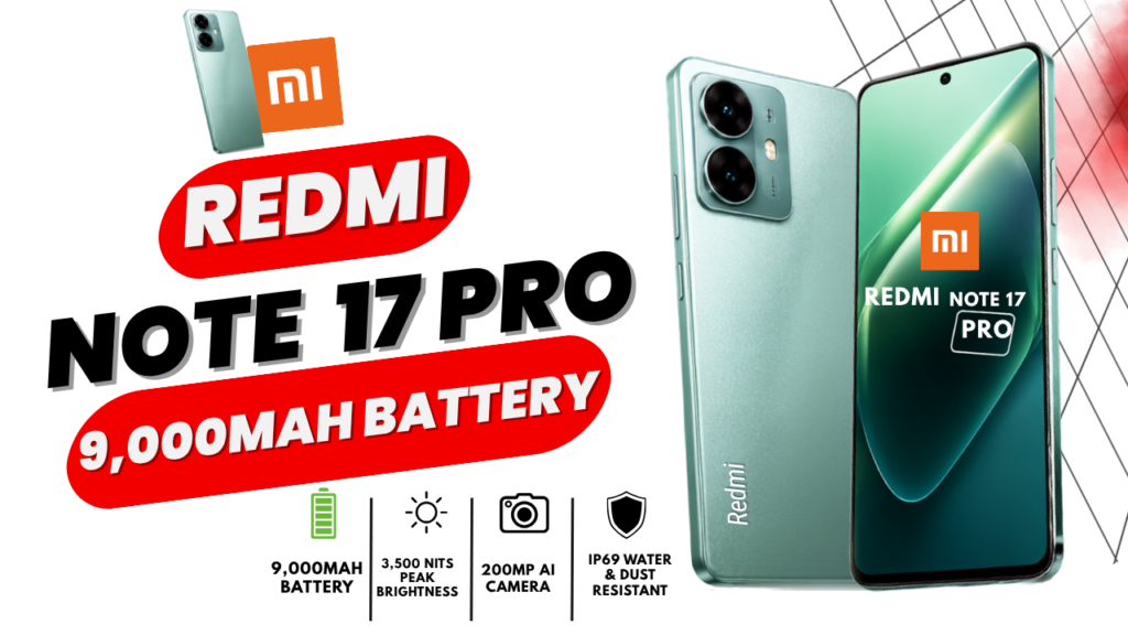 Xiaomi Redmi Note 17 Pro: 9000mAh Battery, OLED Display & Expected Specs 2