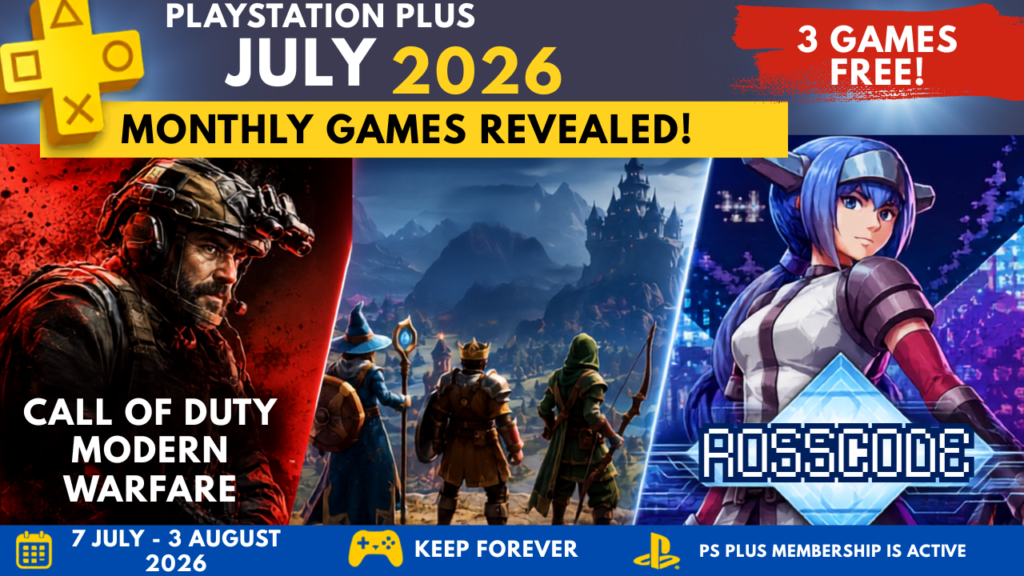 PS Plus July 2026 Games Revealed: Call of Duty MW3 Leads the Lineup monthly games revealed!